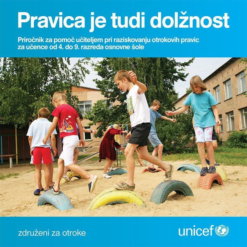 UNICEF Slovenija Pravica je tudi dolžnost